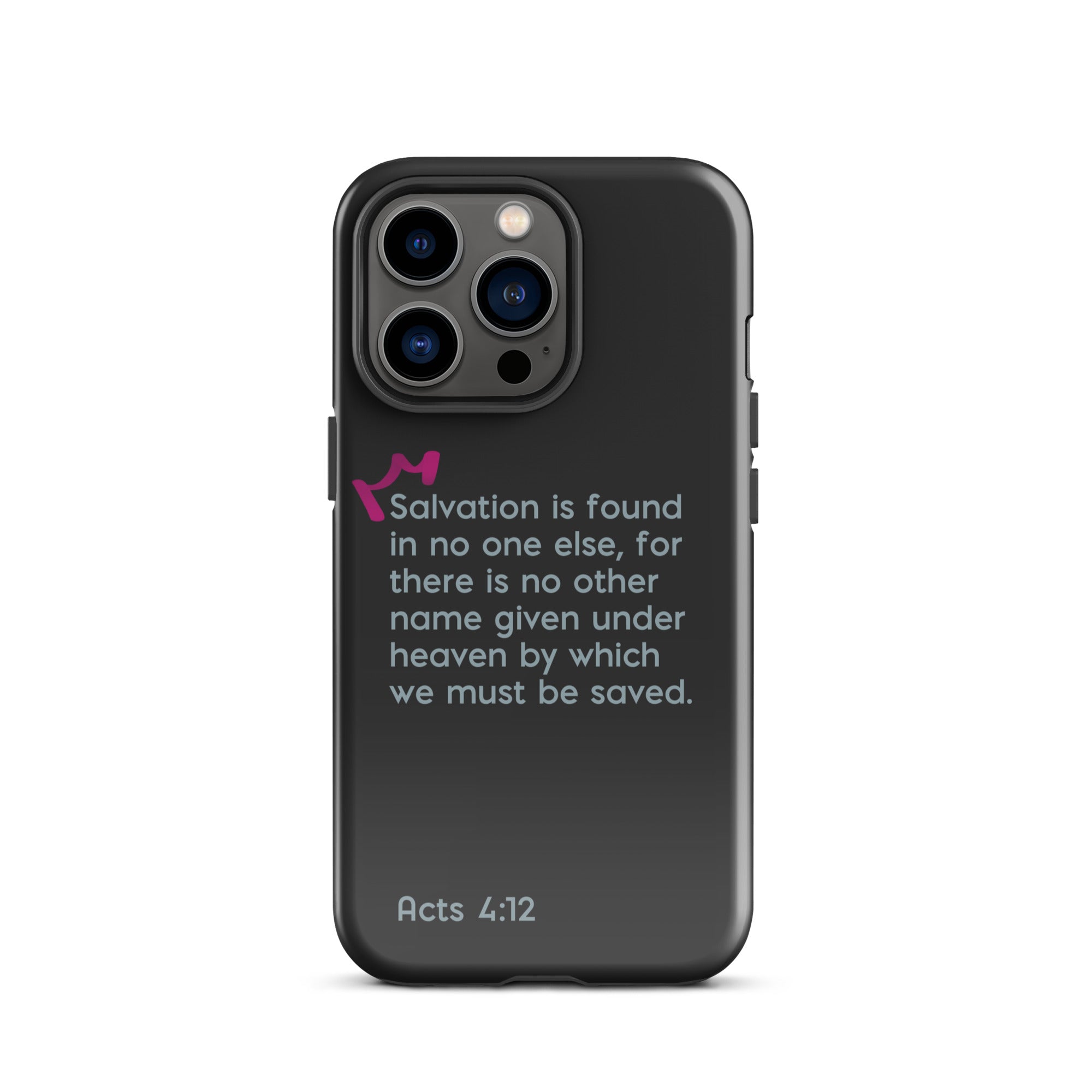 iPhone Case - Acts 4:12