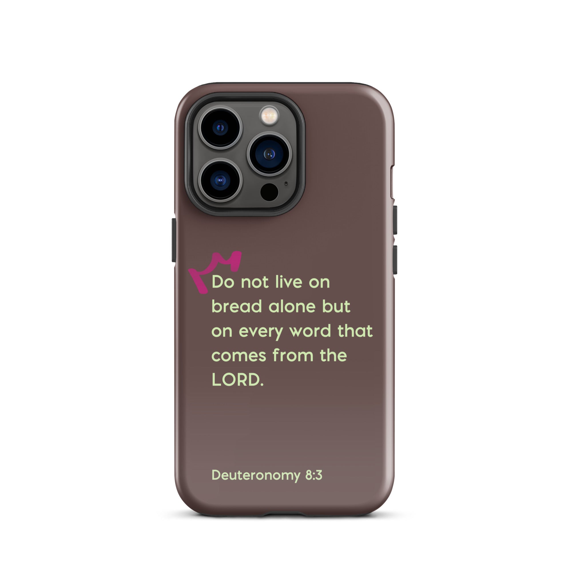 iPhone Case - Deuteronomy 8:3