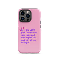 iPhone Case - Deuteronomy 6:5