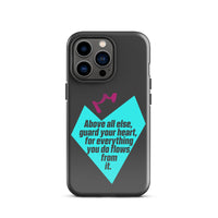 iPhone Case - Proverbs 4:23