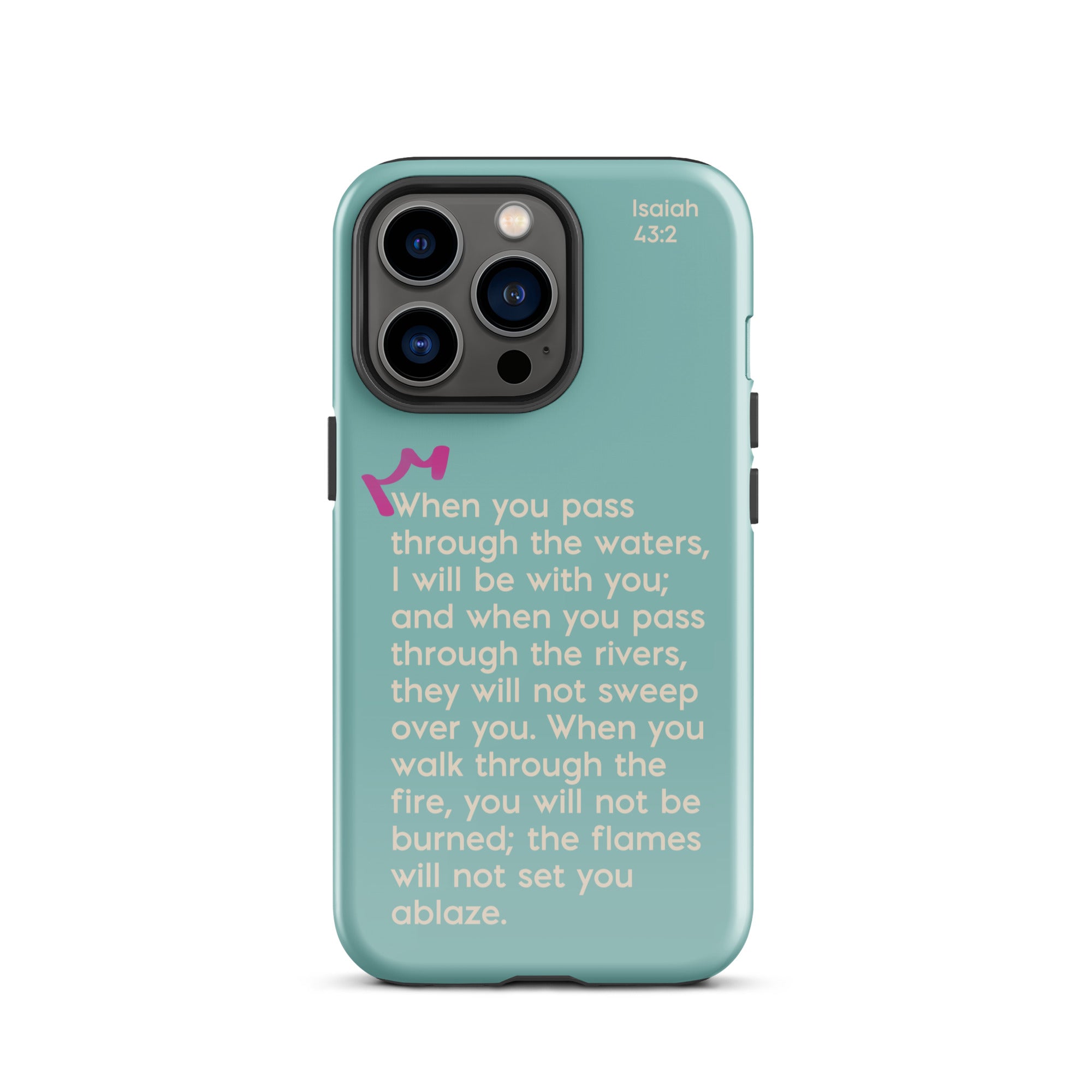 iPhone Case - Isaiah 43:2