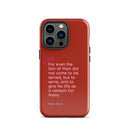 iPhone Case - Mark 10:45