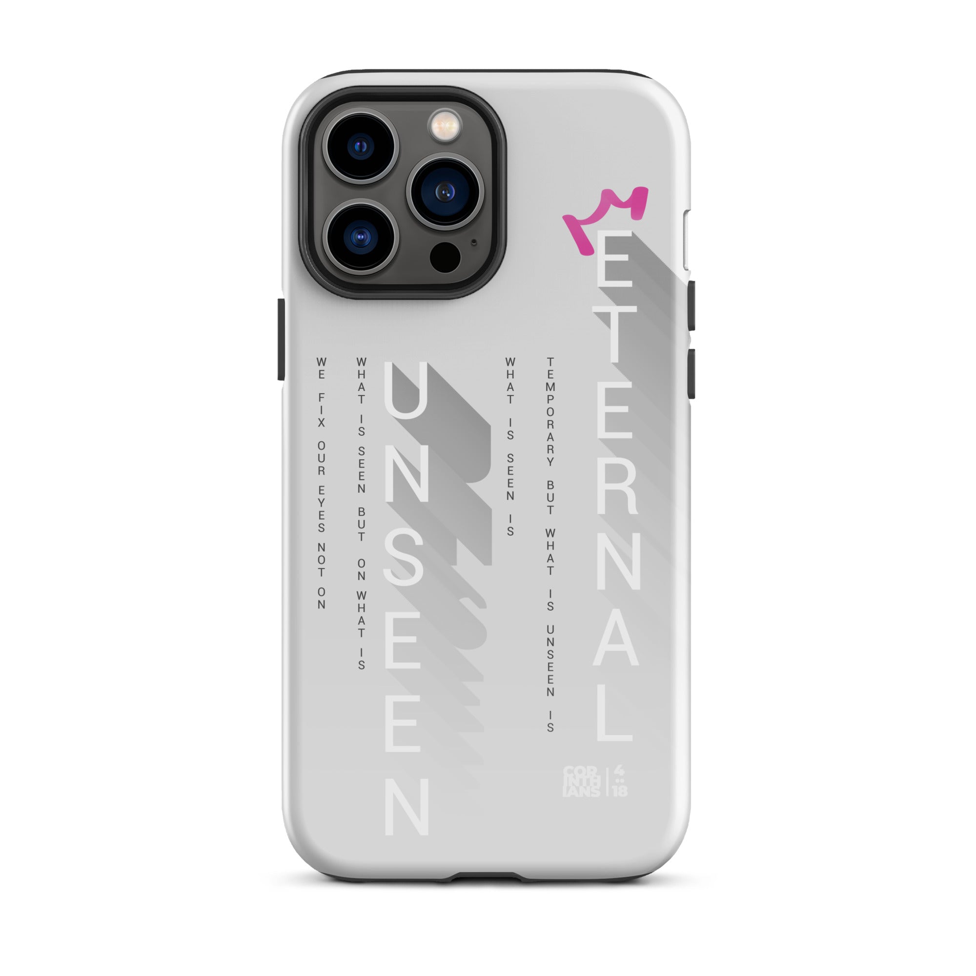 iPhone Case - 2 Corinthians 4:18