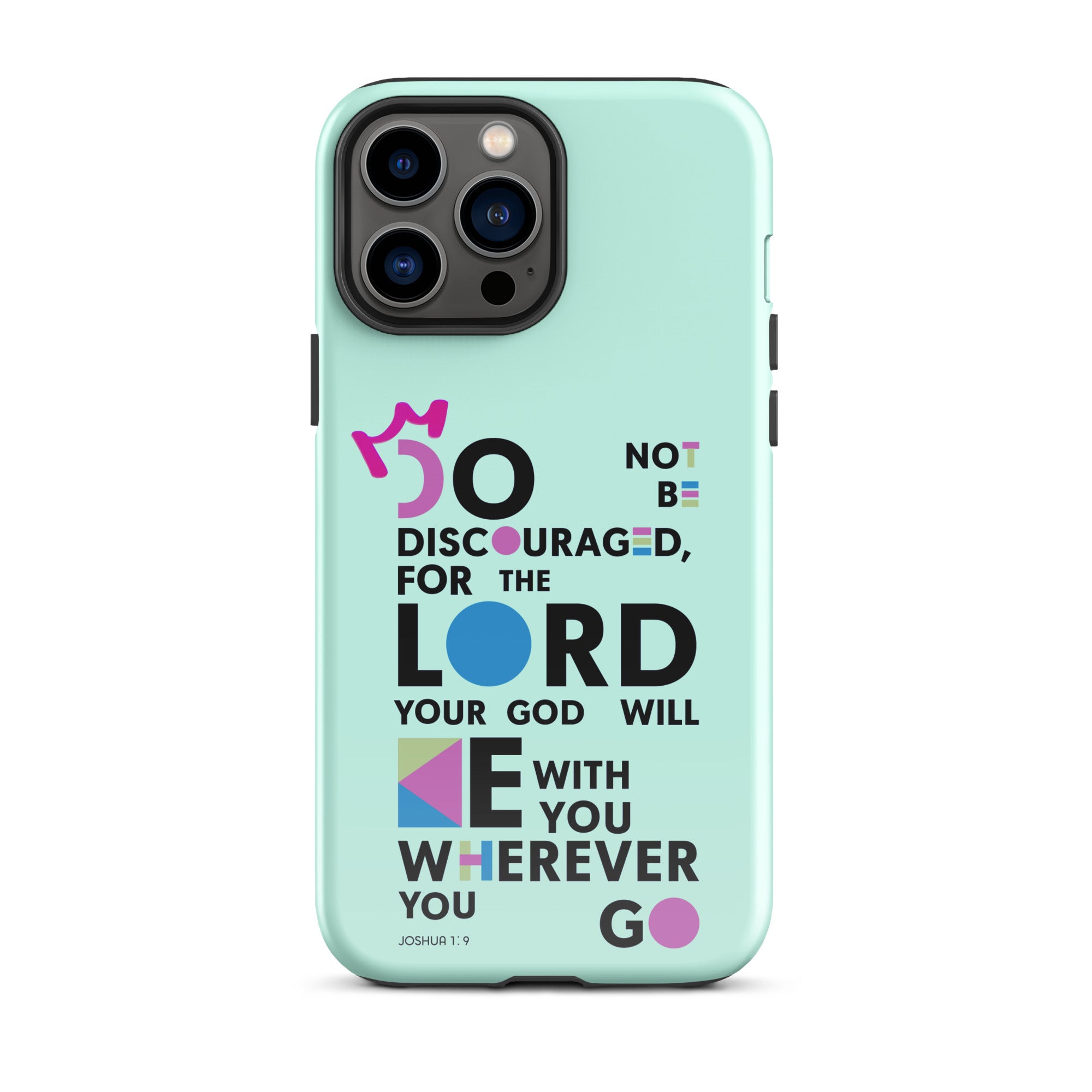 iPhone Case - Joshua 1:9