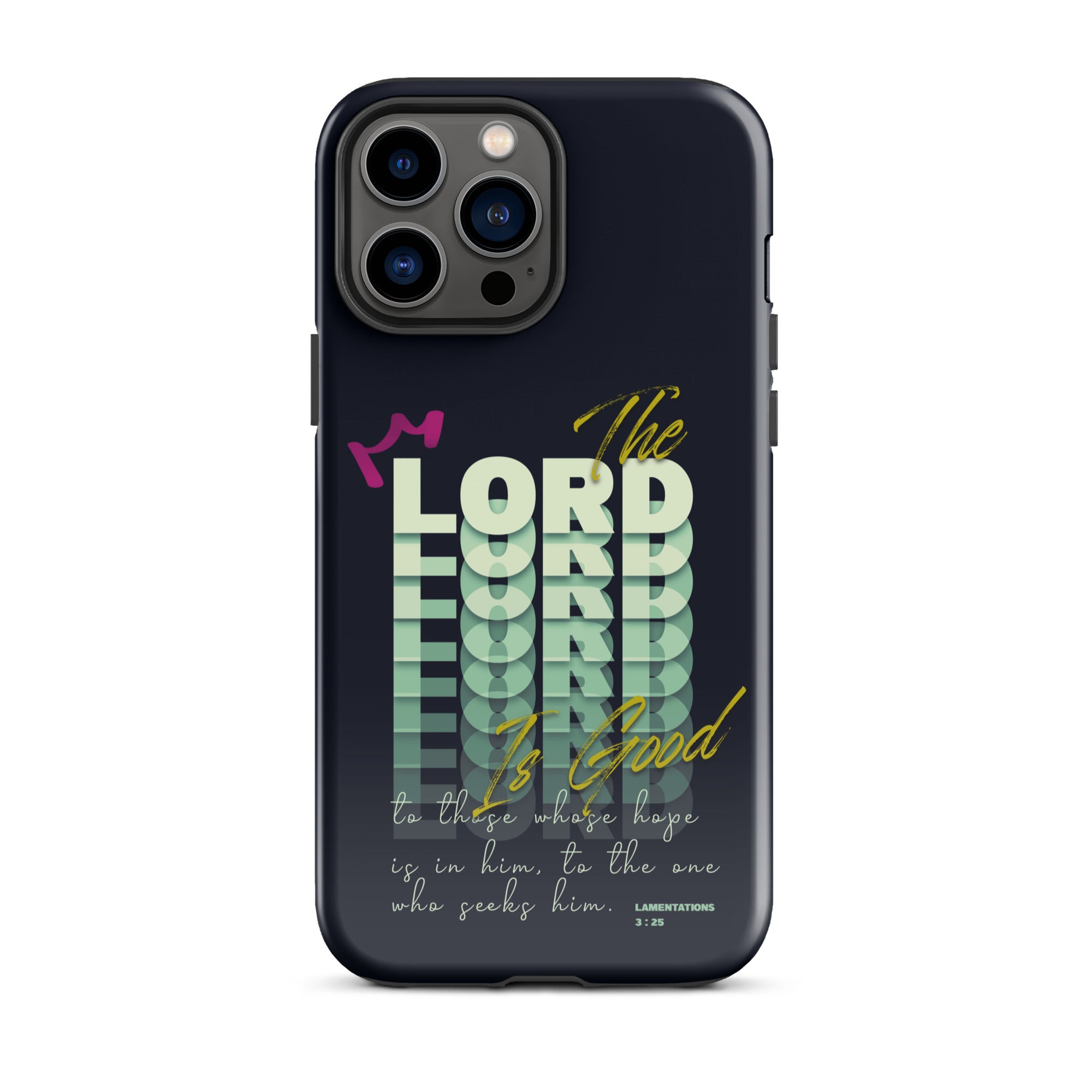 iPhone Case - Lamentations 3:25