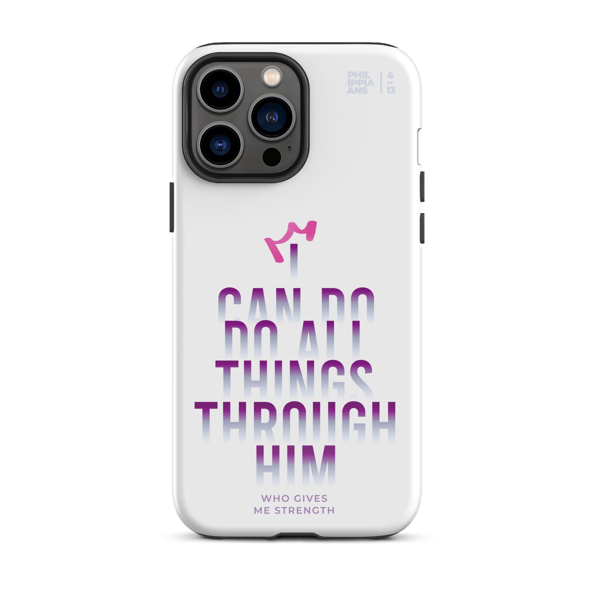 iPhone Case - Philippians 4:13