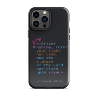 iPhone Case - Isaiah 60:1