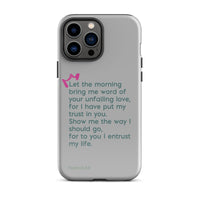 iPhone Case - Psalms 143:8