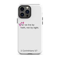 iPhone Case - 2 Corinthians 5:7