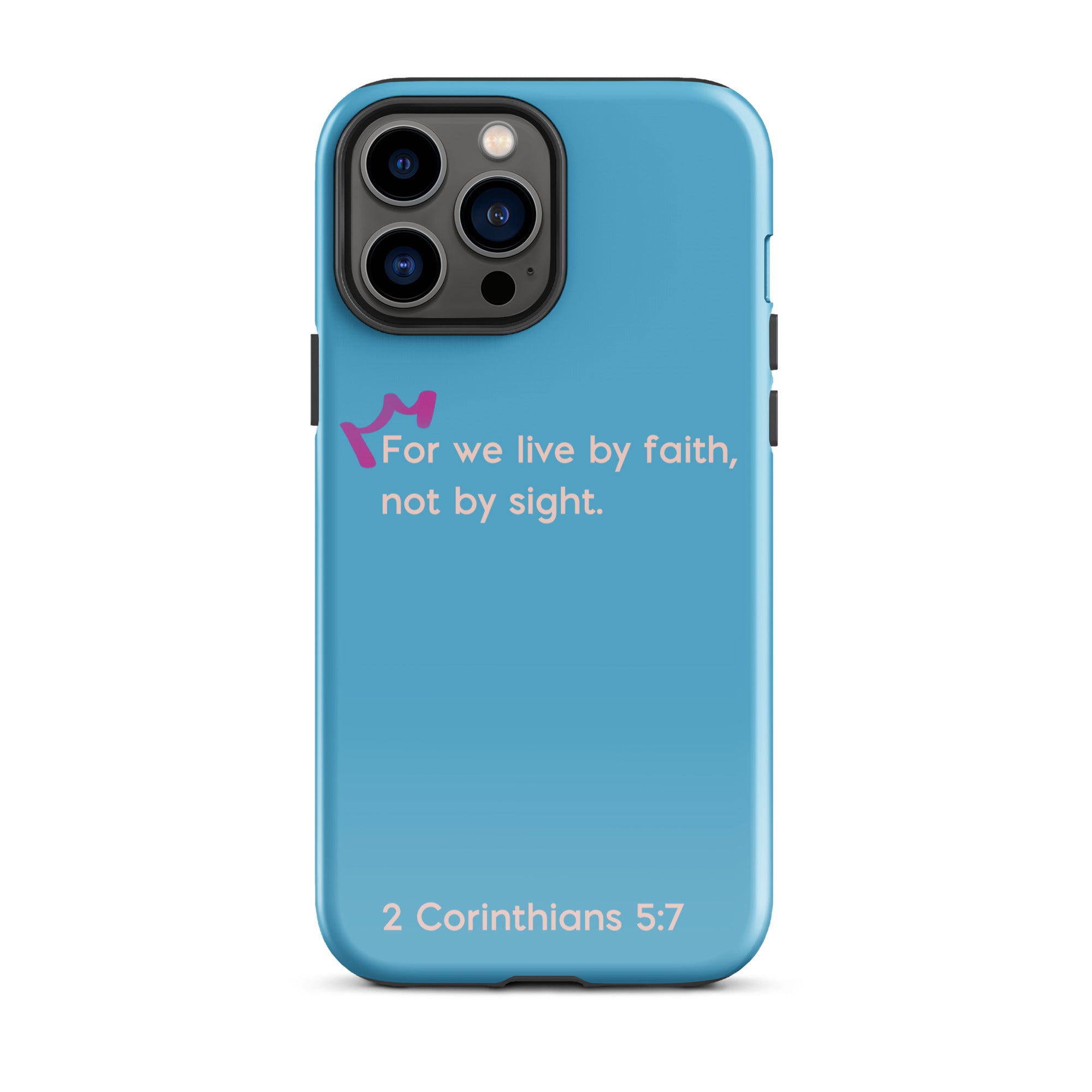 iPhone Case - 2 Corinthians 5:7