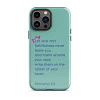 iPhone Case - Proverbs 3:3