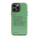 iPhone Case - John 1:12