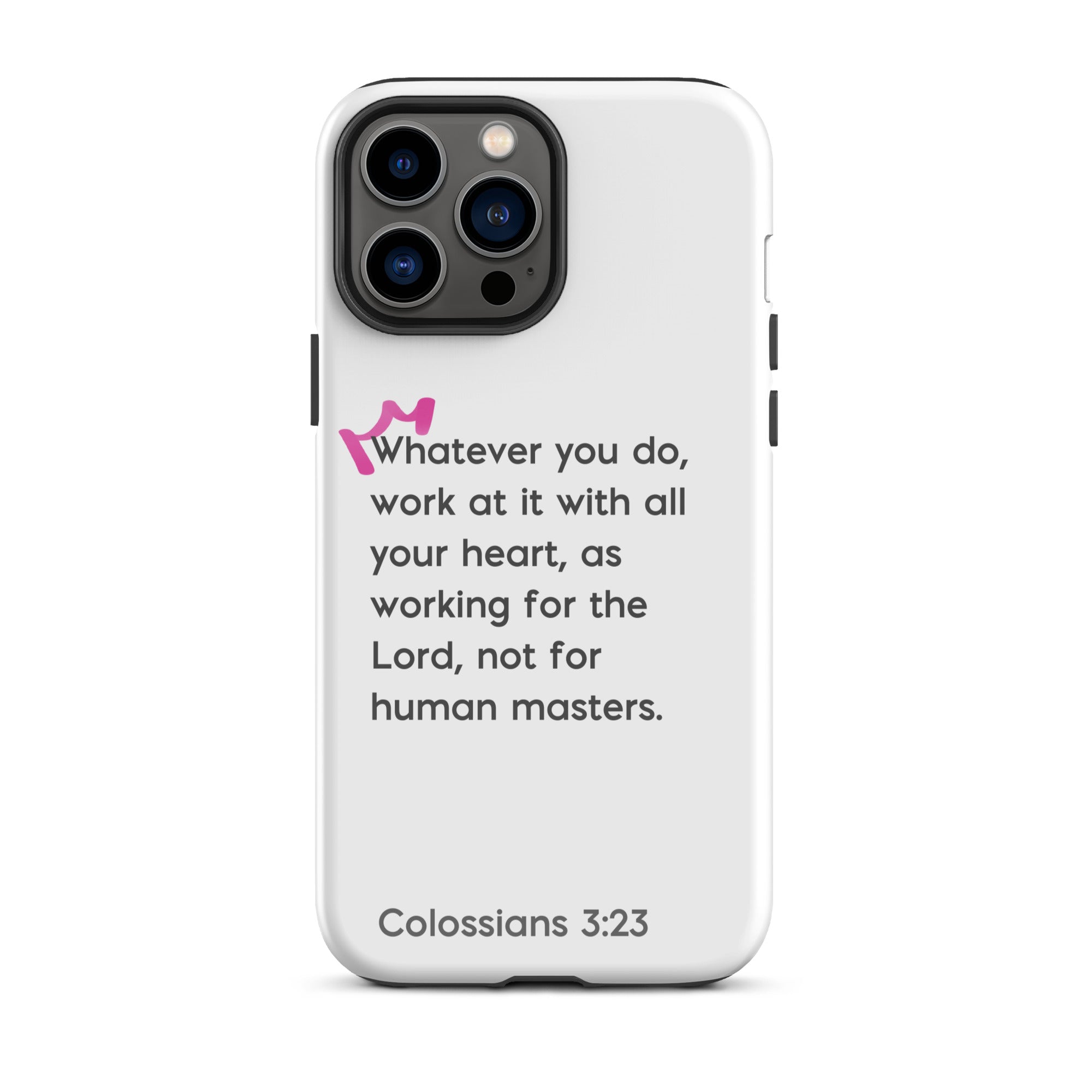 iPhone Case - Colossians 3:23