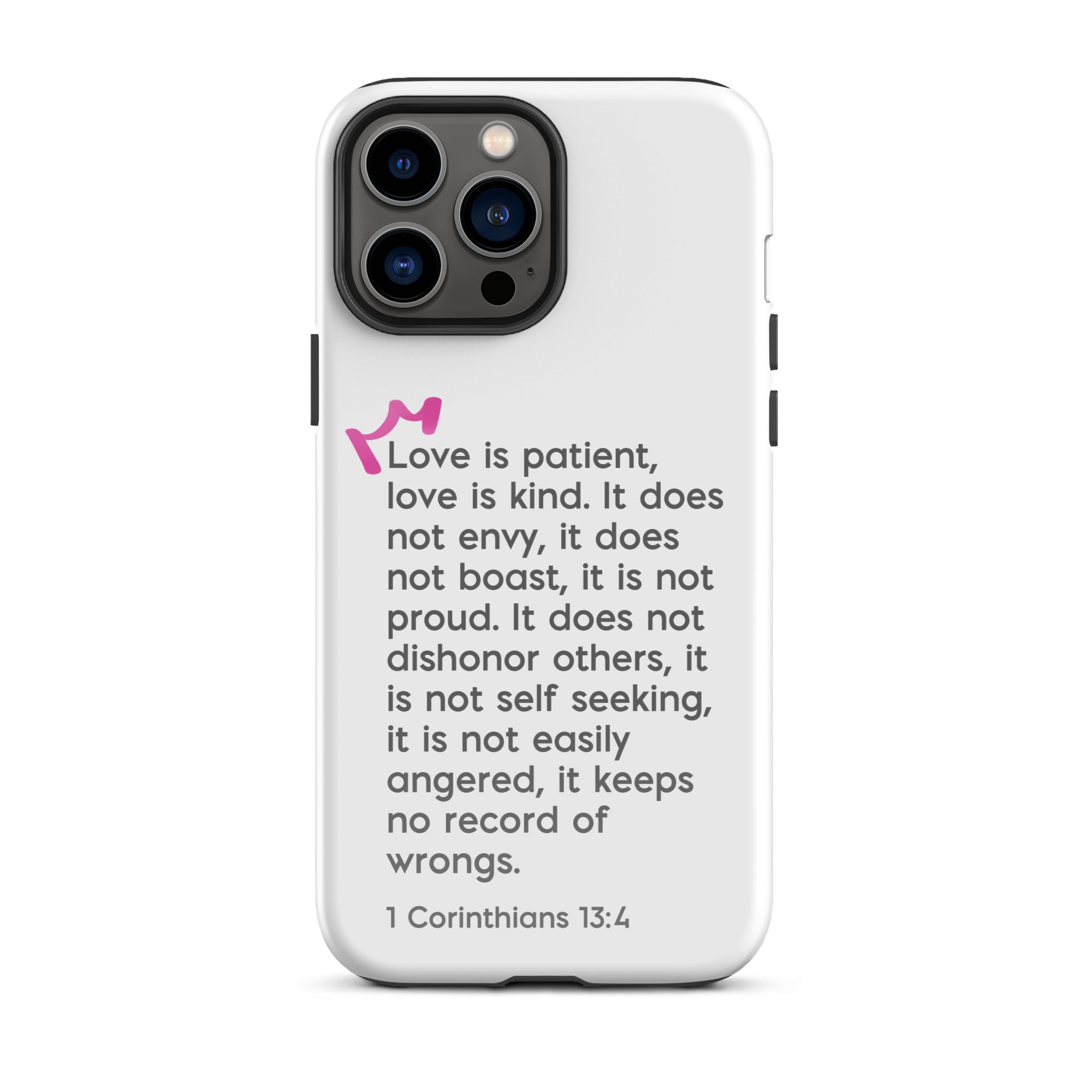 iPhone Case - 1 Corinthians 13:4