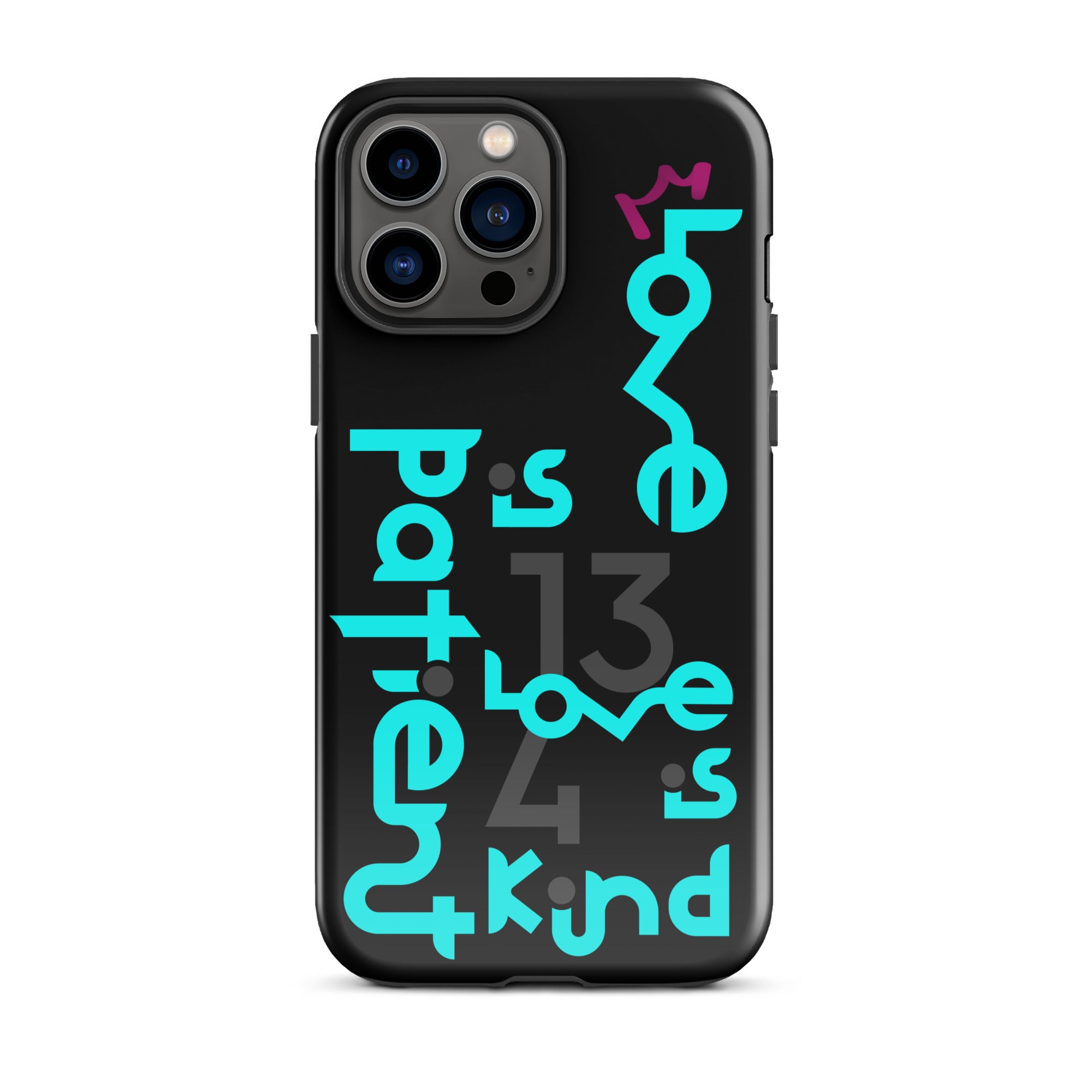 iPhone Case - 1 Corinthians 13:4