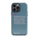 iPhone Case - Acts 4:12