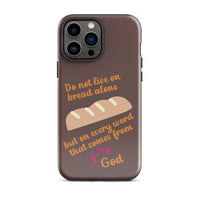 iPhone Case - Deuteronomy 8:3