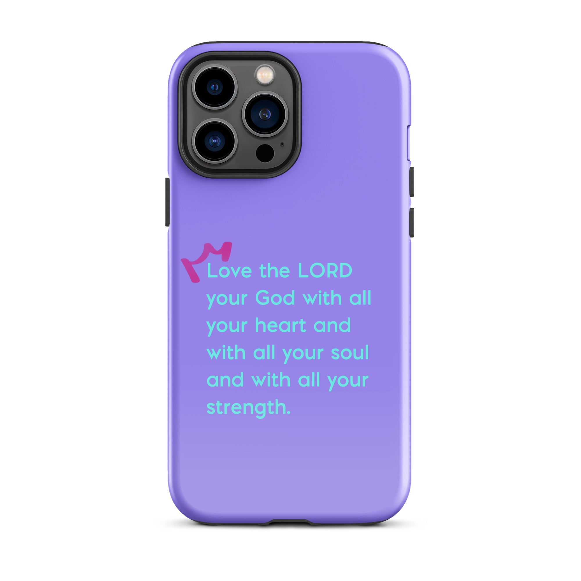 iPhone Case - Deuteronomy 6:5