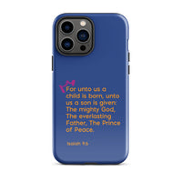 iPhone Case - Isaiah 9:6