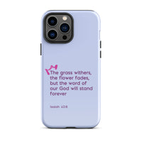 iPhone Case - Isaiah 40:8