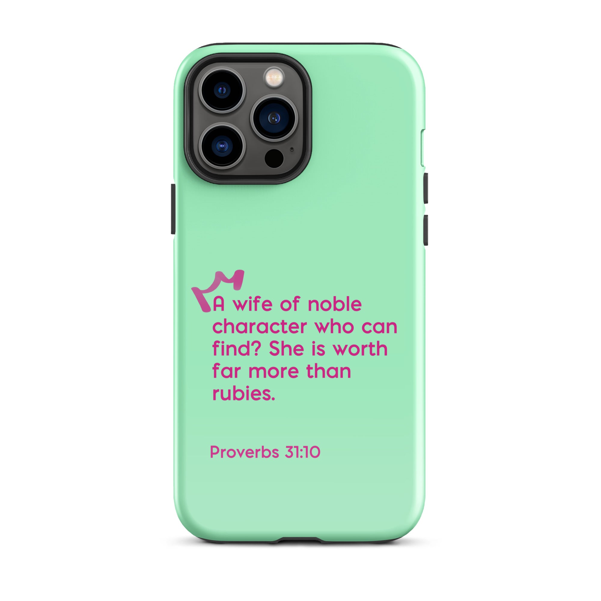 iPhone Case - Proverbs 31:10