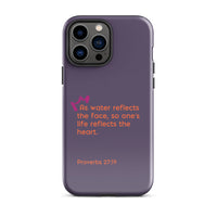 iPhone Case - Proverbs 27:19