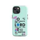 iPhone Case - Joshua 1:9