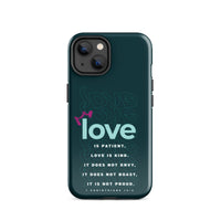 iPhone Case - 1 Corinthians 13:4