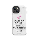 iPhone Case - Philippians 4:13