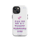 iPhone Case - Philippians 4:13