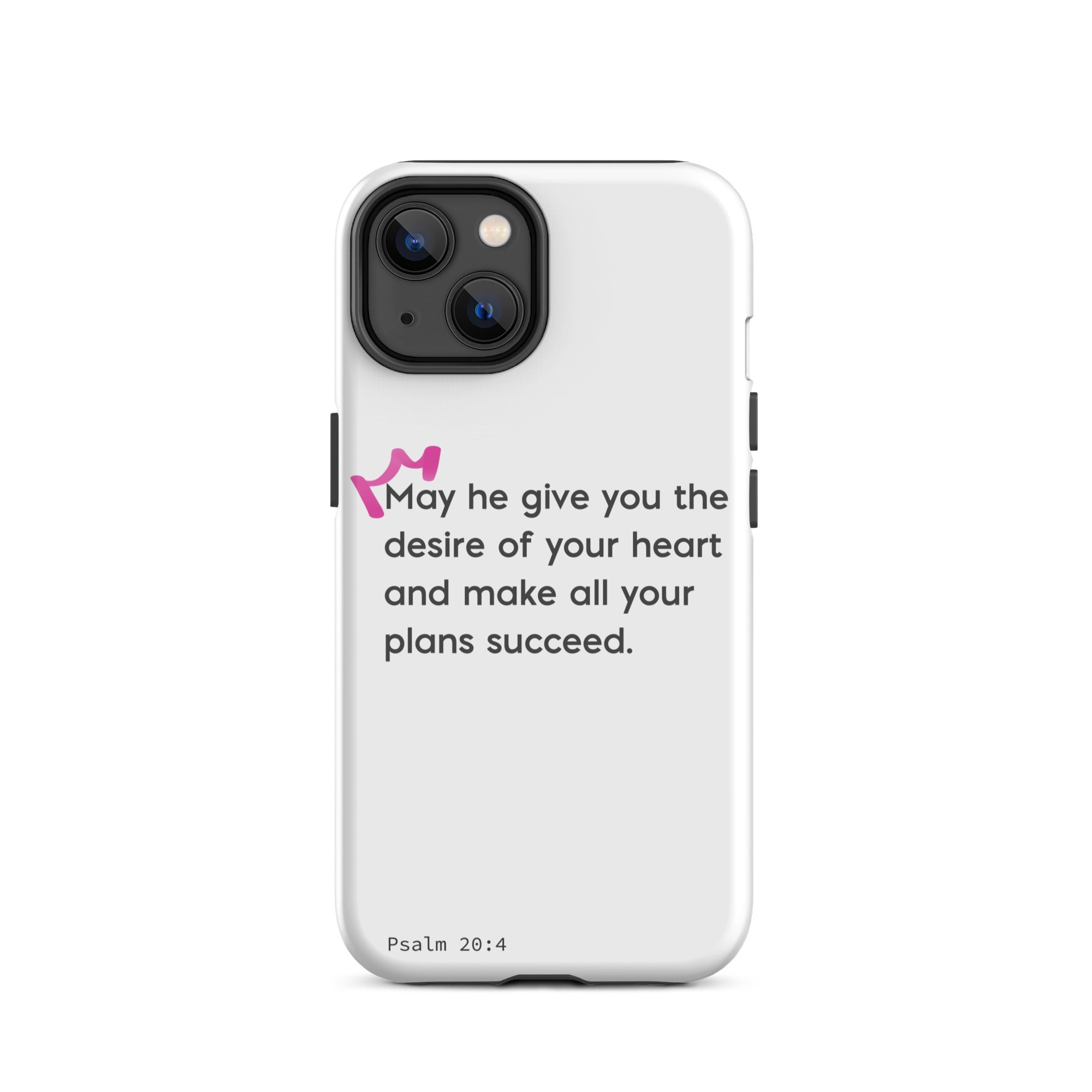 iPhone Case - Psalms 20:4