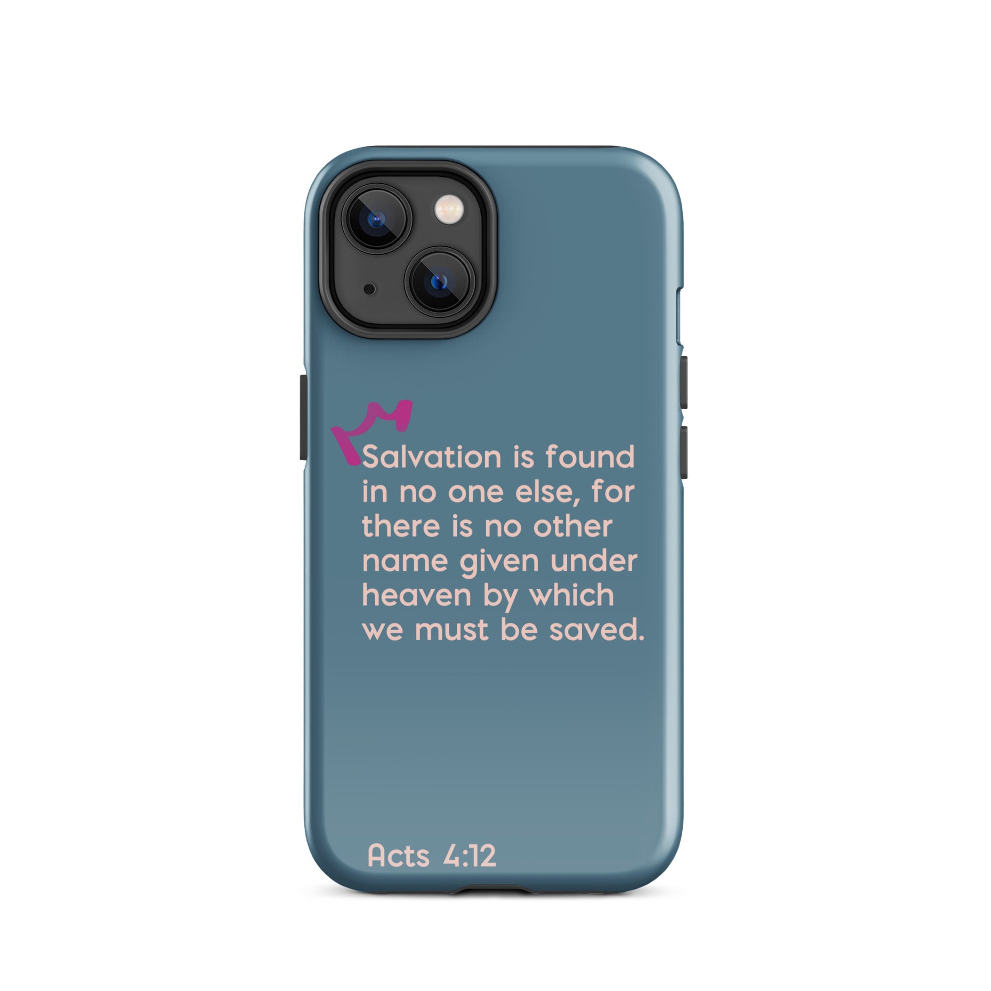 iPhone Case - Acts 4:12