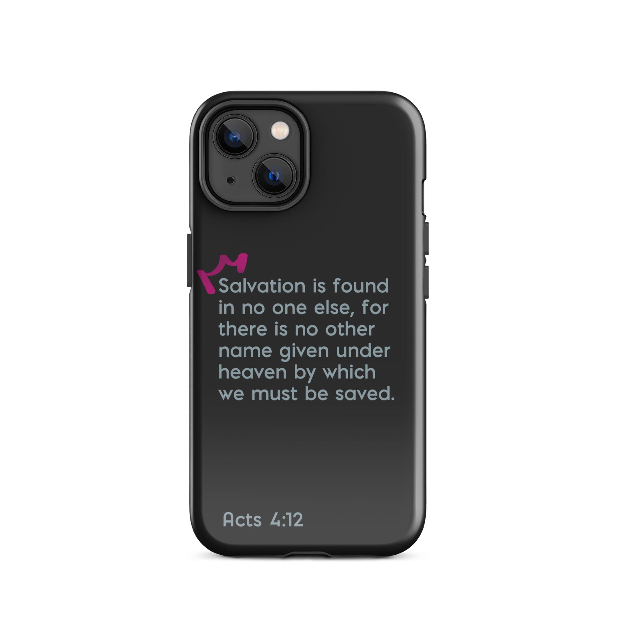 iPhone Case - Acts 4:12