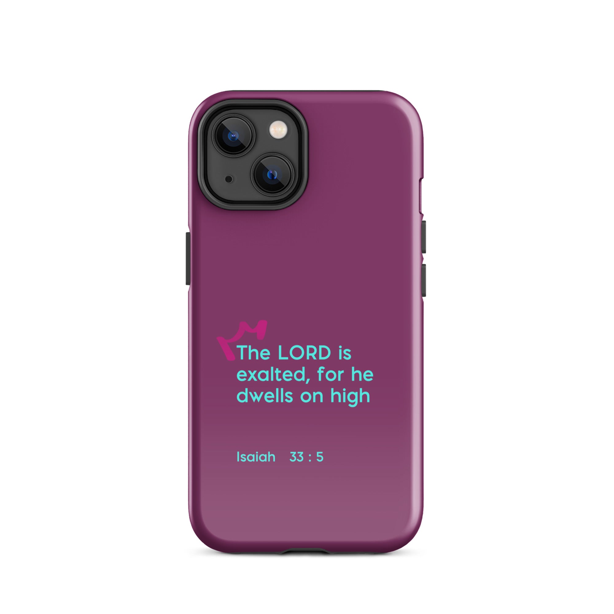 iPhone Case - Isaiah 33:5