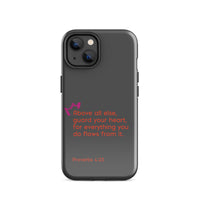 iPhone Case - Proverbs 4:23