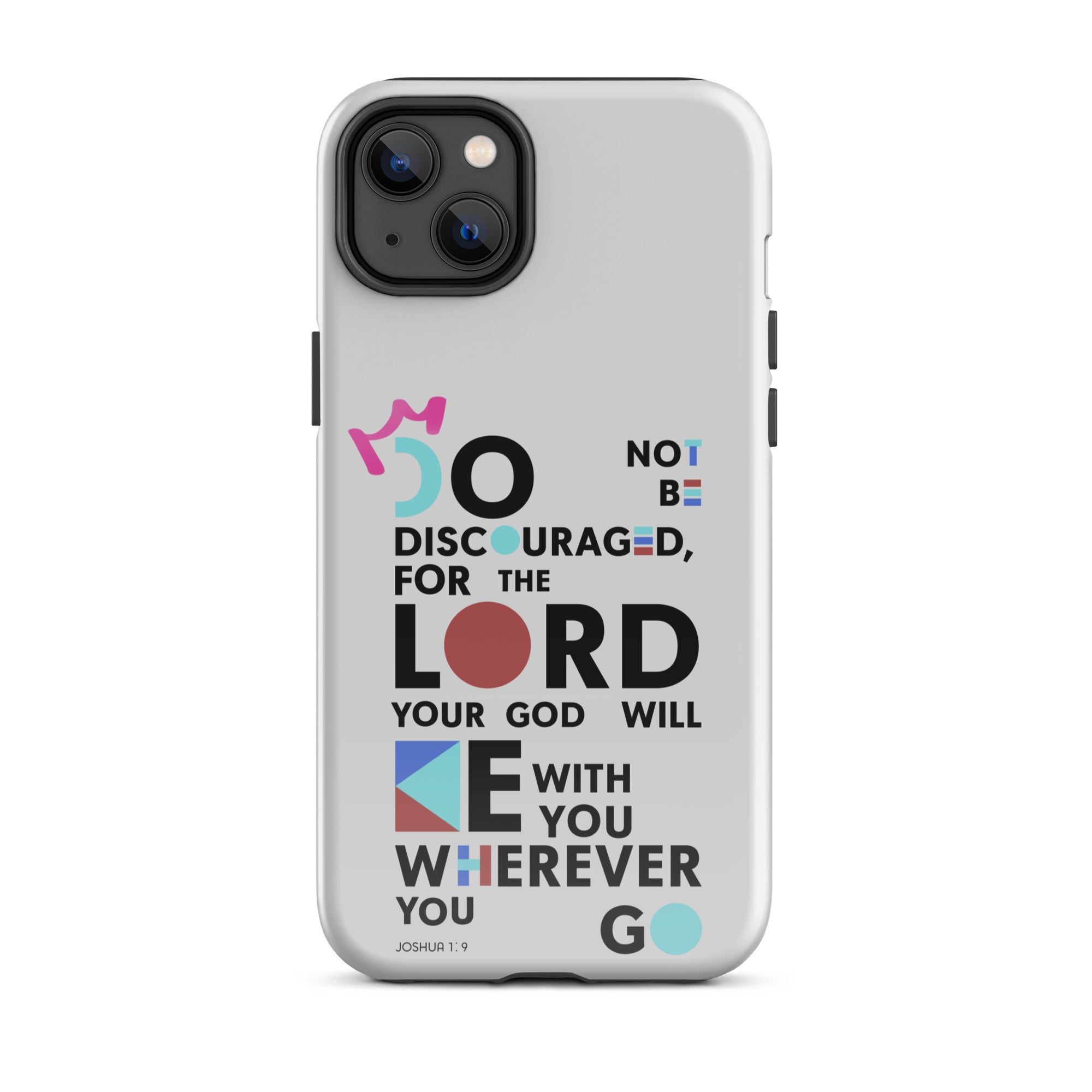 iPhone Case - Joshua 1:9