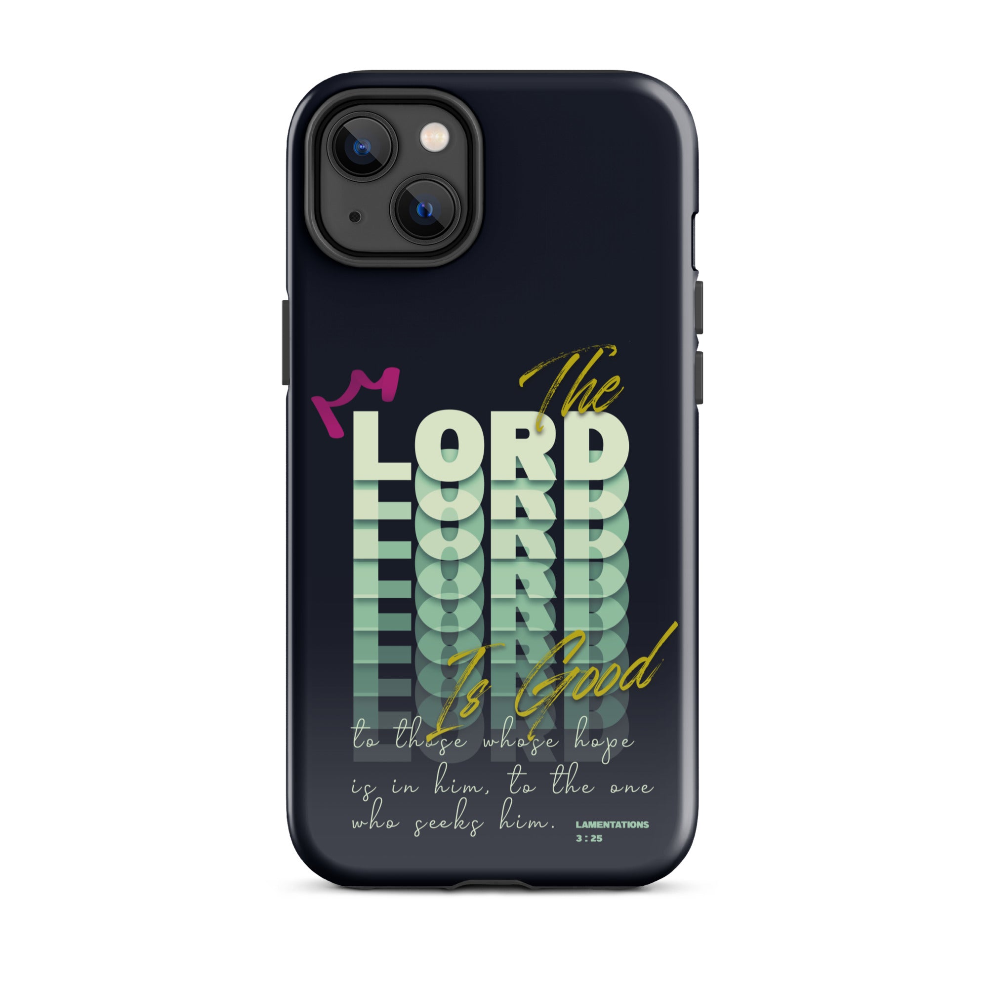 iPhone Case - Lamentations 3:25