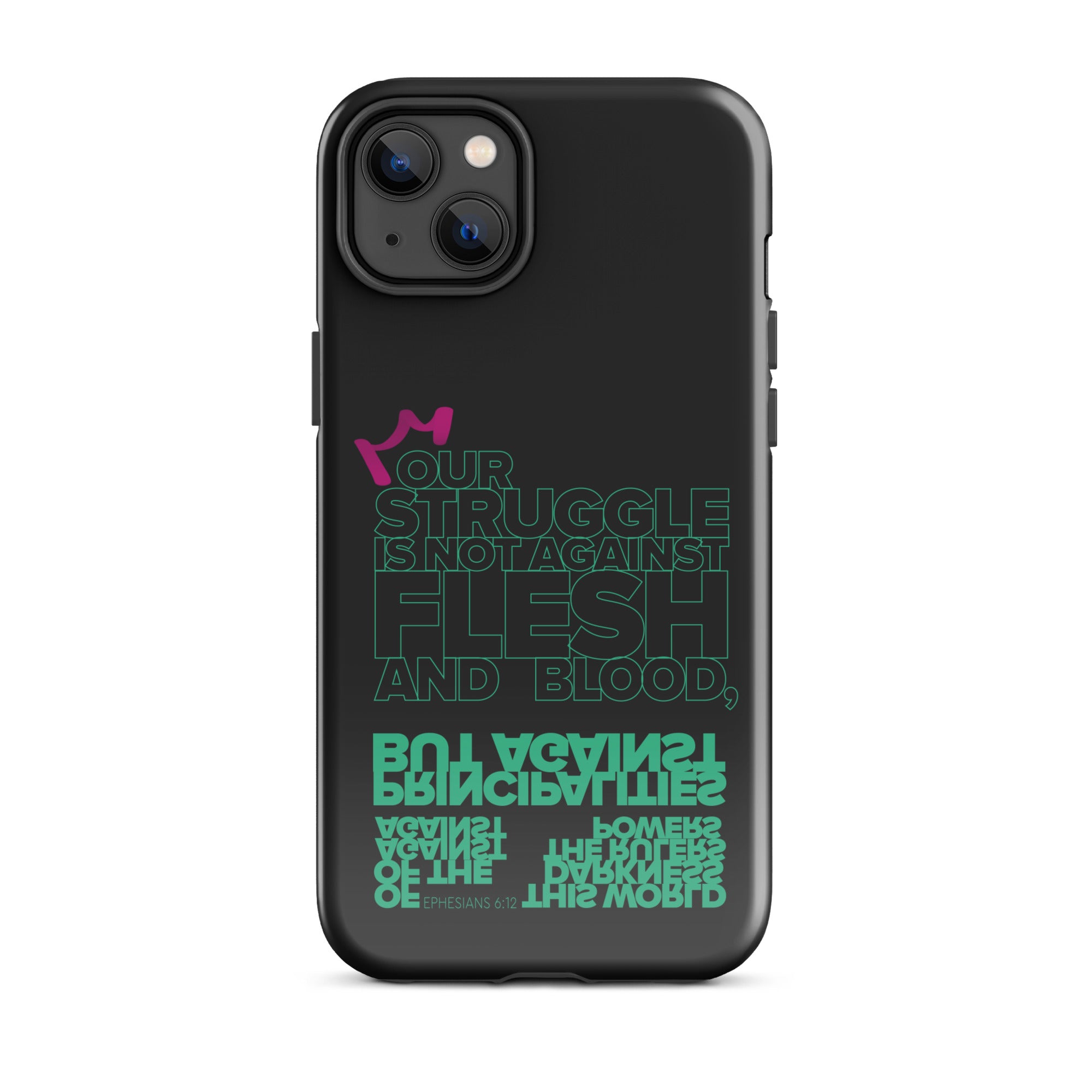 iPhone Case - Ephesians 6:12