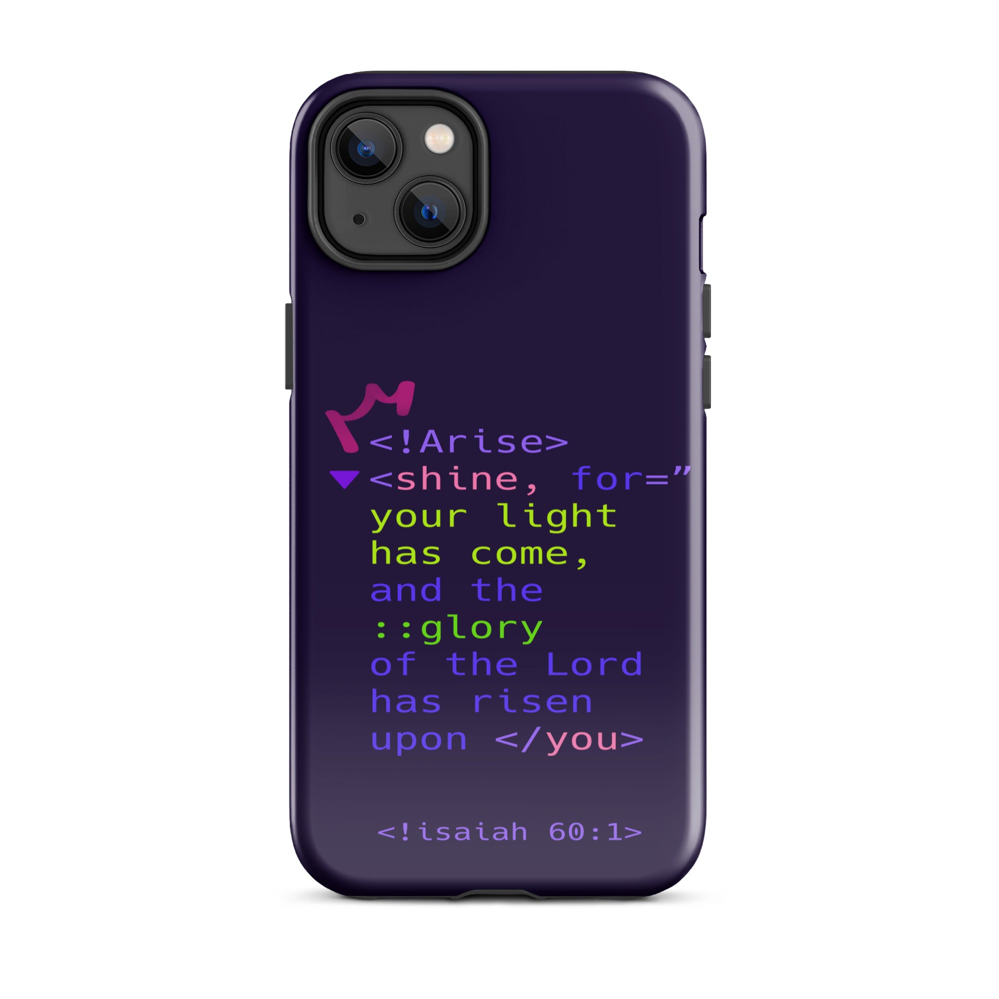 iPhone Case - Isaiah 60:1