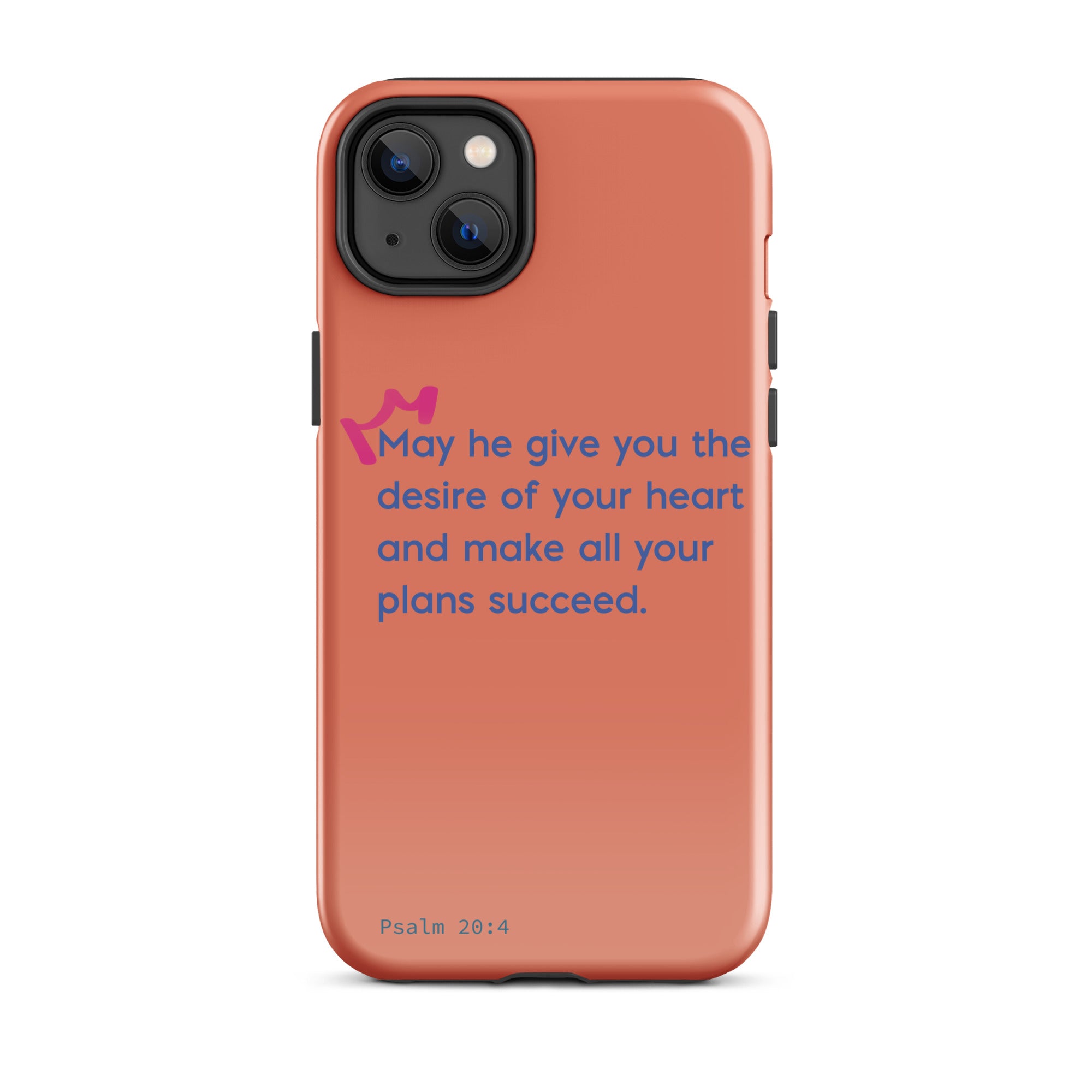 iPhone Case - Psalms 20:4