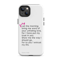 iPhone Case - Psalms 143:8