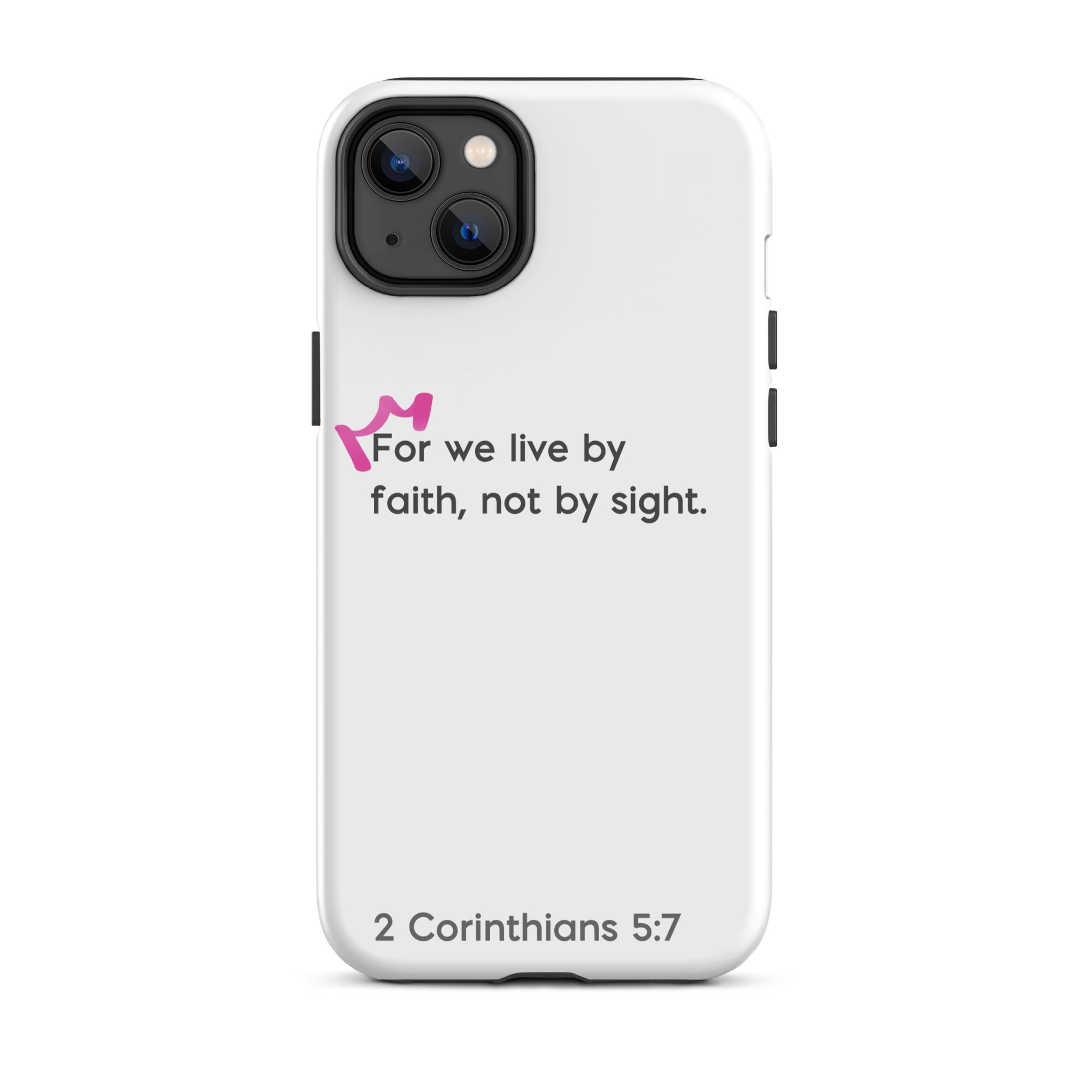 iPhone Case - 2 Corinthians 5:7