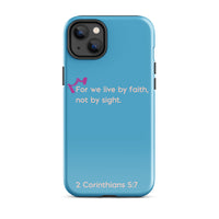 iPhone Case - 2 Corinthians 5:7