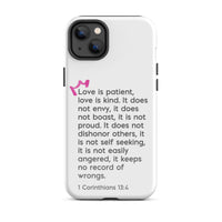 iPhone Case - 1 Corinthians 13:4