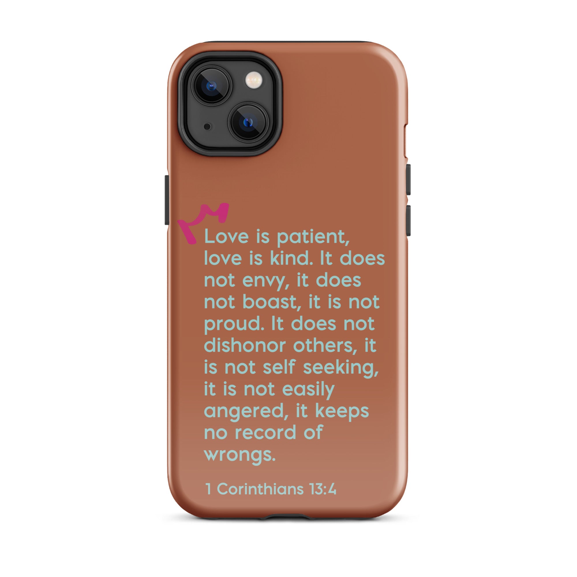 iPhone Case - 1 Corinthians 13:4