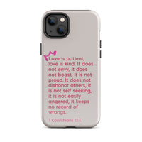 iPhone Case - 1 Corinthians 13:4