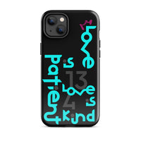 iPhone Case - 1 Corinthians 13:4