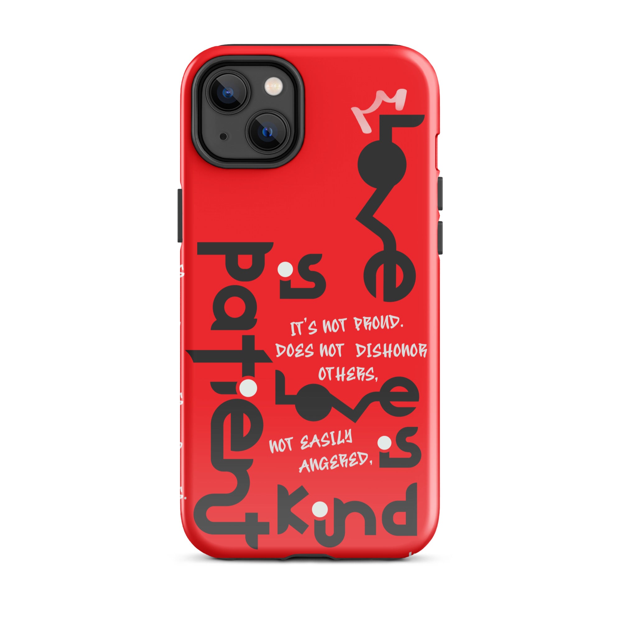 iPhone Case - 1 Corinthians 13:4