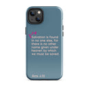 iPhone Case - Acts 4:12