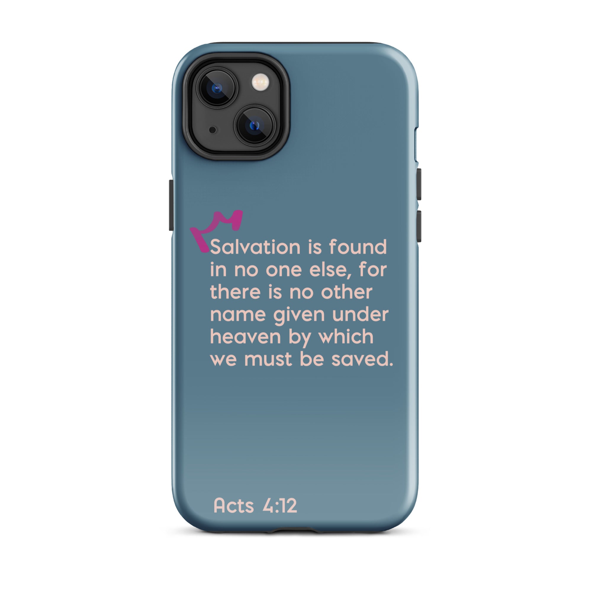 iPhone Case - Acts 4:12